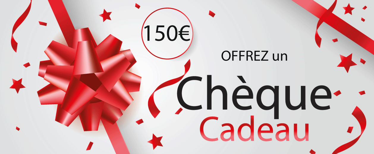 Chèque cadeau 150€